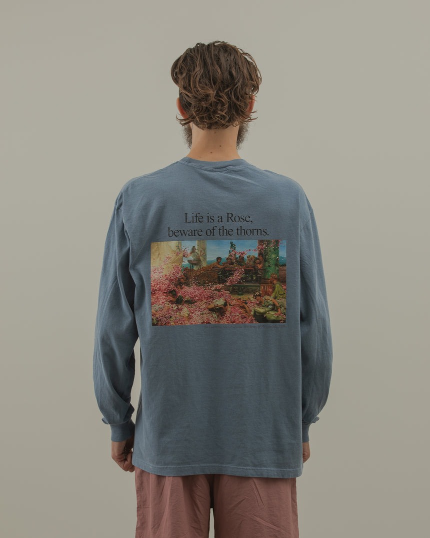LS TEE | "Life is a Rose, beware of the thorns." ［Blue Jean］